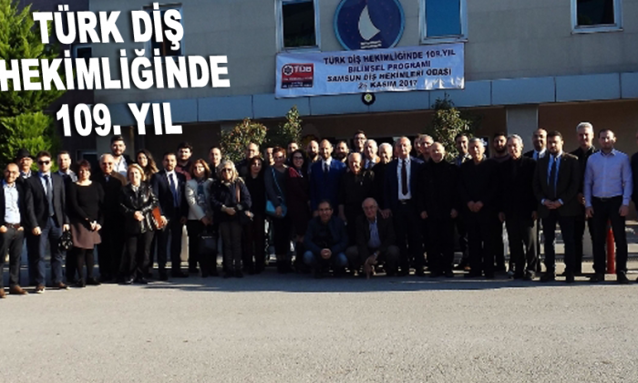 TÜRK DİŞ HEKİMLİĞİNDE 109. YIL