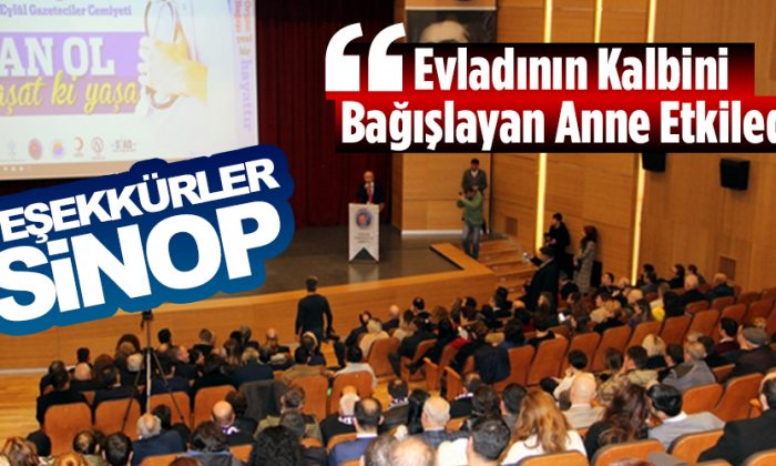 Sinop’ta Organ Bağışına Farkındalık Yaratıldı