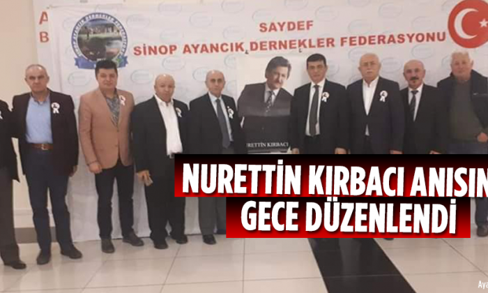 Nurettin KIRBACI anısına gece düzenlendi