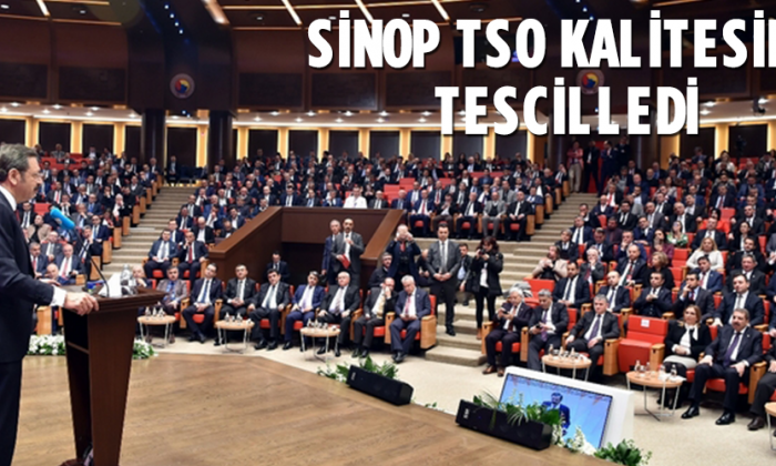 Sinop TSO kalitesini tescilledi