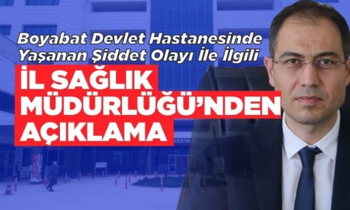 Boyabat’ta Doktora Darp Olayına Açıklama