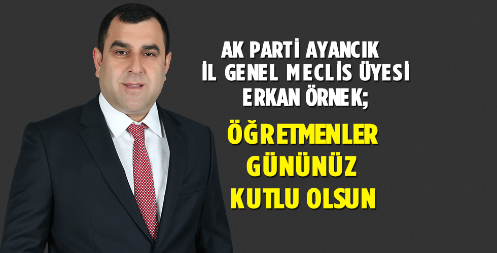 ÖRNEK’ten Öğretmenler Günü mesajı