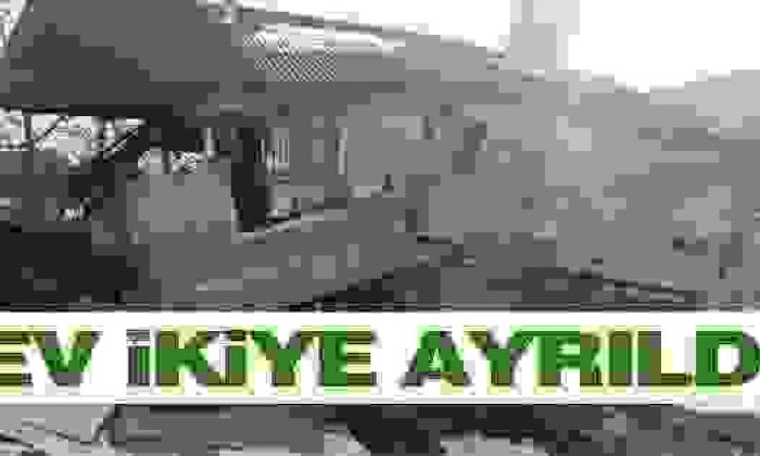 Ahşap Ev Ortadan İkiye Ayrıldı