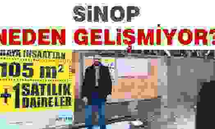 Tarihi Eserler Sinop’un Gelişmesini Engelliyor