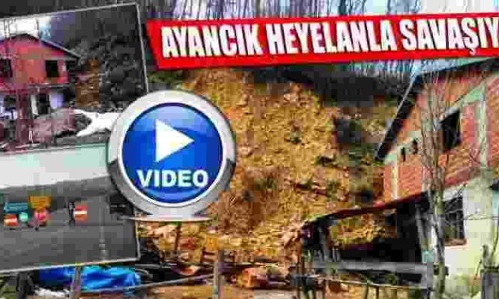 Ayancık Heyelanla Savaşıyor