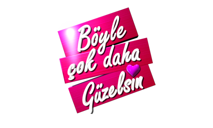 Böyle Çok Daha Güzelsin Ne Zaman Başlıyor? Tv8 2016
