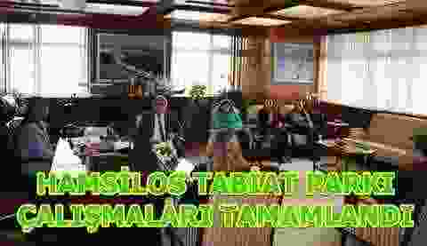Hamsilos Tabiat Parkı Peyzaj Projelerinin Arazi Çalışmaları Tamamlandı