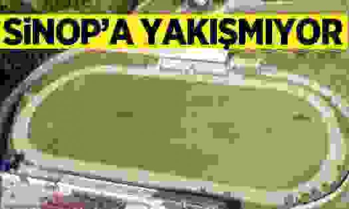 Sinop Şehir Stadı Kente Yakışmıyor! Sinop’a Yeni Stad Yapılacak