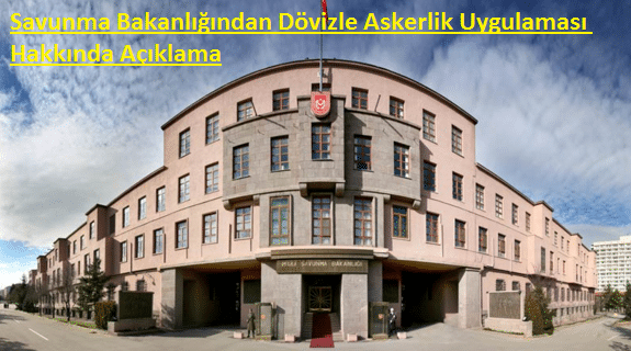 Son Dakika! Dövizle Askerlik Uygulamasında Değişiklik Yapıldı