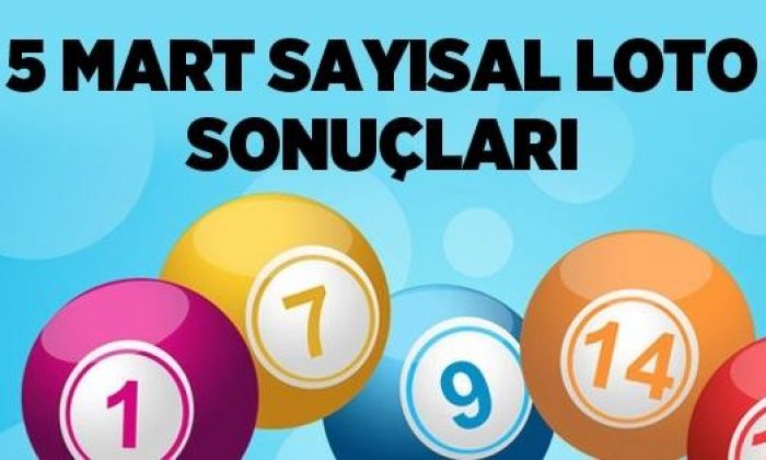 5 Mart Sayısal Loto Sonuçları Belli Oldu