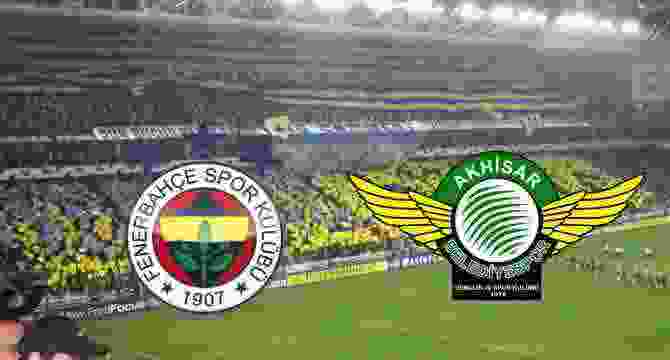 6 Mart Fenerbahçe Akhisar Maçı Sonuçlandı – Kaç Kaç bitti 0-3