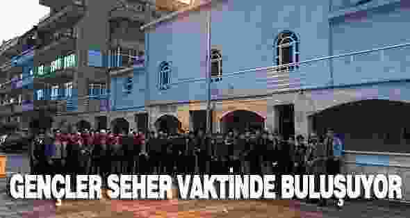 Gençler Seher Vaktinde Buluşuyor