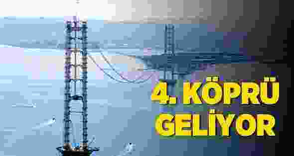 Müjde 4. Köprü Geliyor! Çalışmalar Başladı