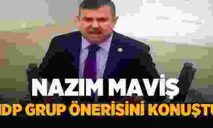 Nazım Maviş, HDP’nin Grup Önerisini Konuştu
