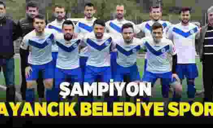 Sinop 1. Amatör Ligde Şampiyon Ayancık Belediyespor