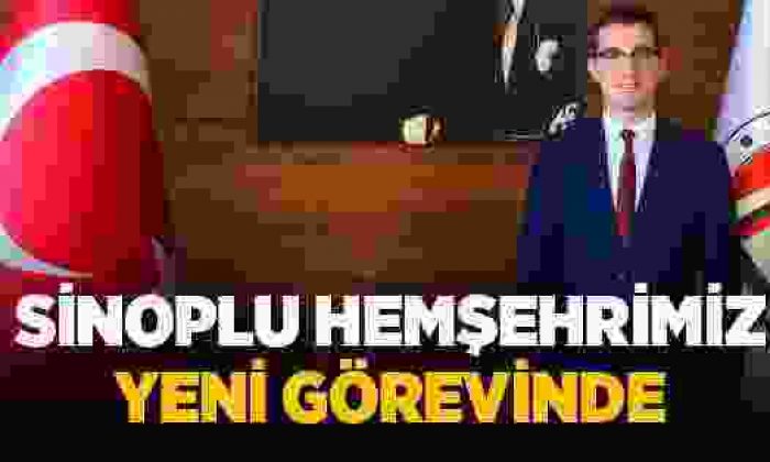 Sinoplu Yusuf Kaptanoğlu Yeni Görevine Başladı