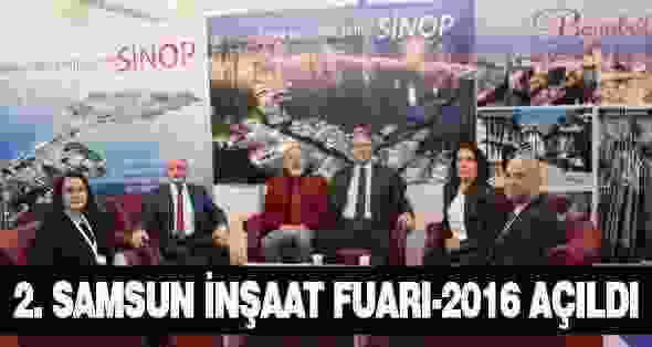 ‘2. Samsun İnşaat Fuarı-2016’ açıldı