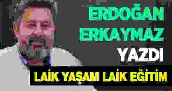 Laik Yaşam Laik Eğitim