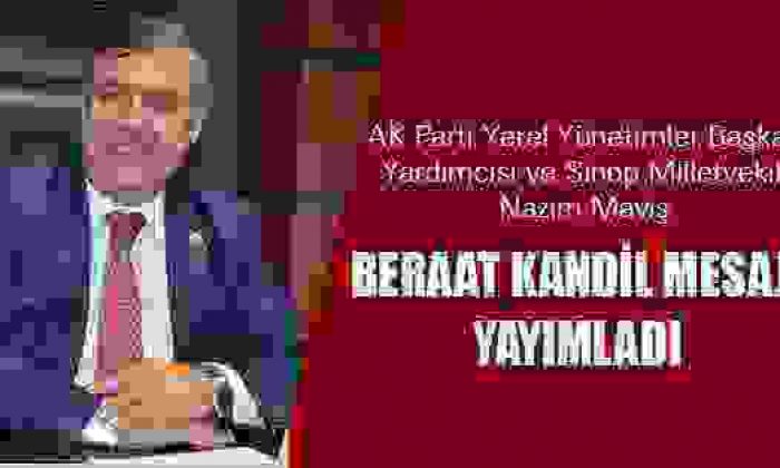 Maviş, Beraat Kandili münasebetiyle bir mesaj yayımladı