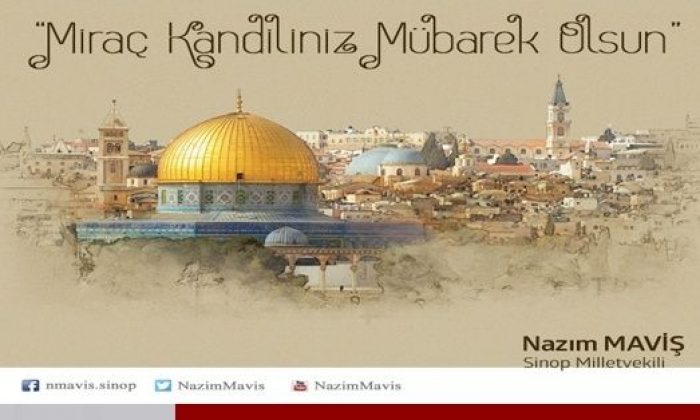 Maviş, Miraç Kandili münasebetiyle bir mesaj yayımladı