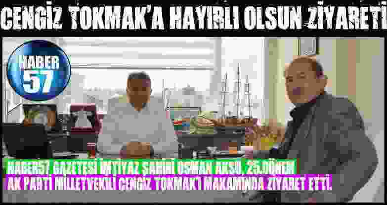 Cengiz Tokmak’A Hayırlı Olsun Ziyareti