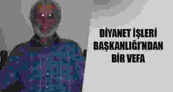 Diyanet İşleri Başkanlığı’ndan Bir Vefa