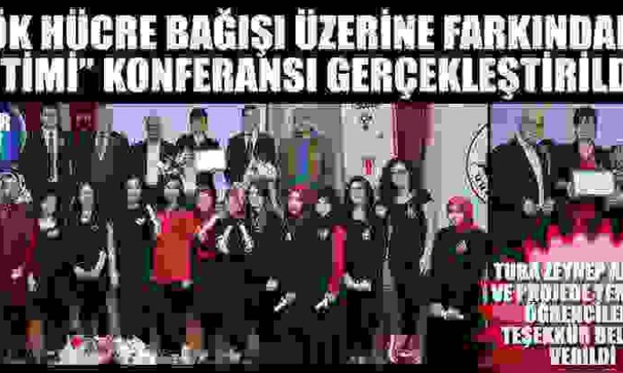 “Kök Hücre Bağışı Üzerine Farkındalık Eğitimi” Konferansı Gerçekleştirildi