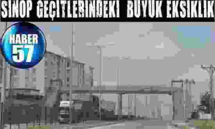 Sinop Geçitlerindeki Büyük Eksiklik
