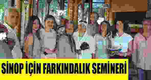 Sinop için farkındalık semineri