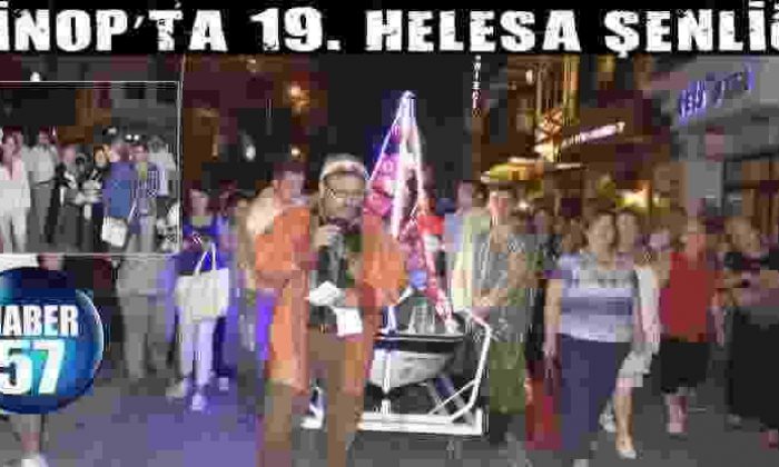 Sinop’ta 19. Helesa Şenliği