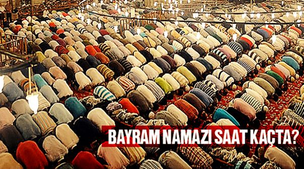 2016 Ramazan Bayramı Namazı Saatleri