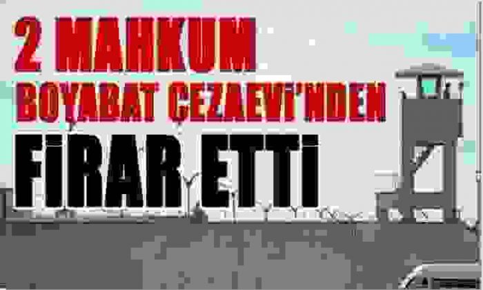 Boyabat Cezaevi’nden 2 Mahkum Firar Etti