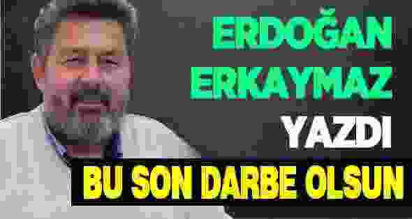 Bu son darbe olsun (Darbe)