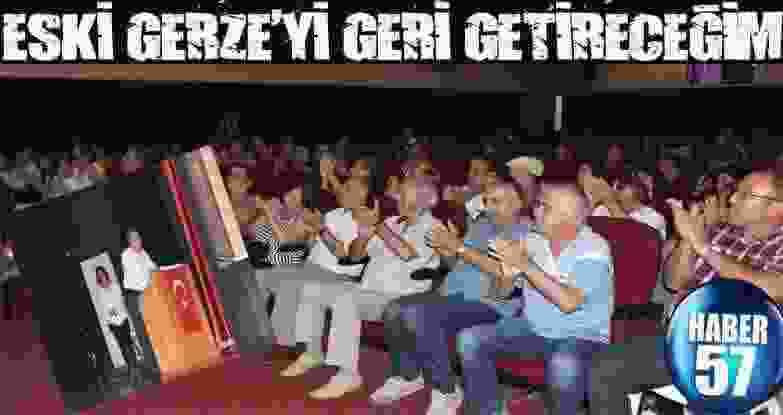Gerze Belediye Başkanı Osman  Belovacıklı;eski Gerze’Yi Geri Getireceğim…