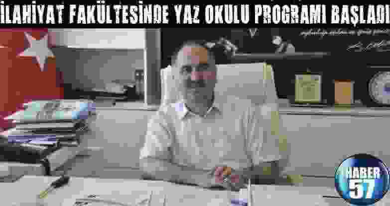 İlahiyat Fakültesinde Yaz Okulu Programı Başladı