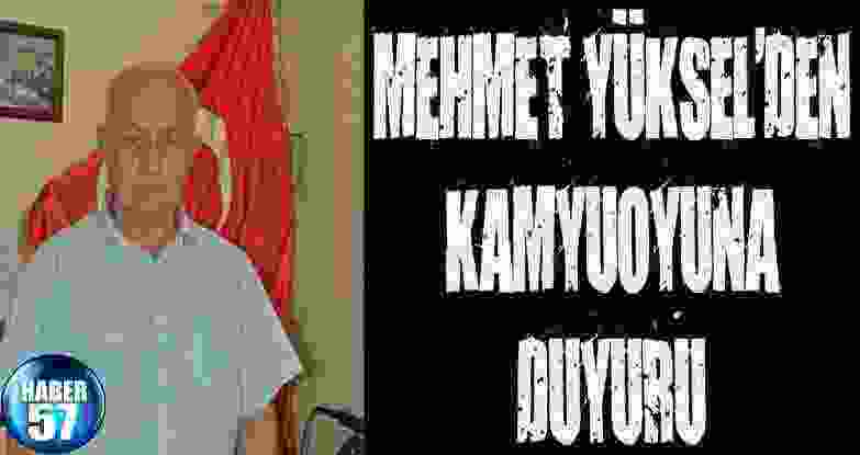 Mehmet Yüksel’Den Kamyuoyuna Duyuru