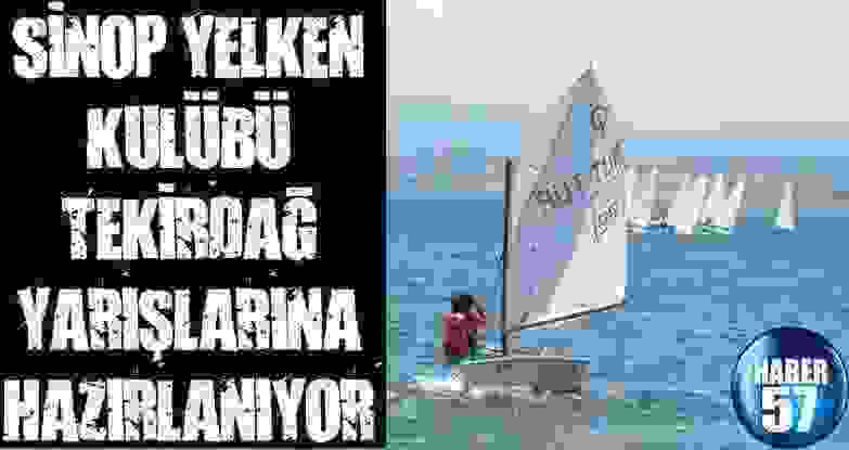 Sinop Yelken Kulübü Tekirdağ Yarışlarına Hazırlanıyor