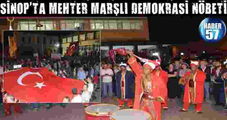 Sinop’ta Mehter Marşlı Demokrasi Nöbeti