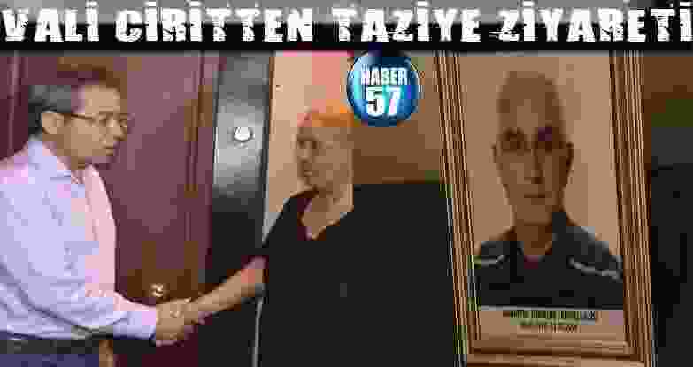 Vali Ciritten Taziye Ziyareti