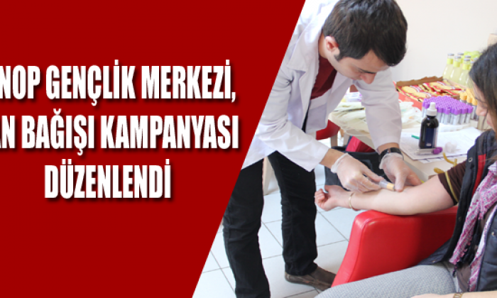Sinop Gençlik Merkezi, Kan Bağışı Kampanyası Düzenlendi