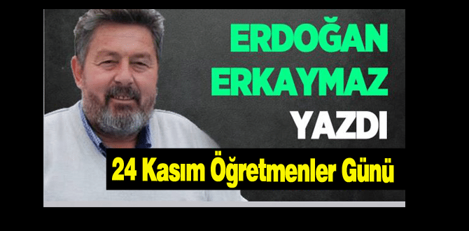 24 Kasım Öğretmenler Günü