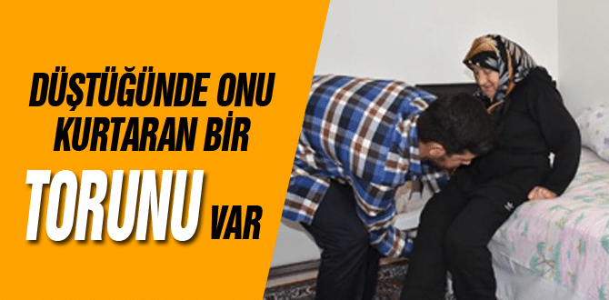 Düştüğünde onu kurtaran bir torunu var