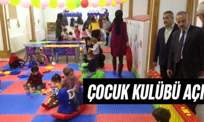 Ayancık Belediyesi Çocuk Kulübü Açıldı