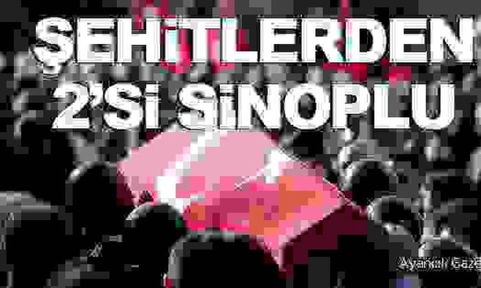 Kayseri’de Düzenlenen Hain Saldırıda Şehitlerden 2’si Sinoplu