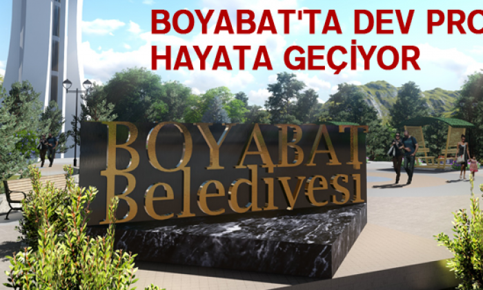 Boyabat’ta dev proje hayata geçiyor