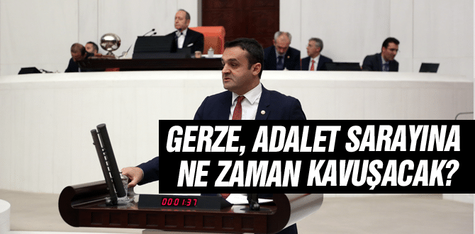 Chp’li Karadeniz: Gerze, Adalet Sarayına Ne Zaman Kavuşacak?