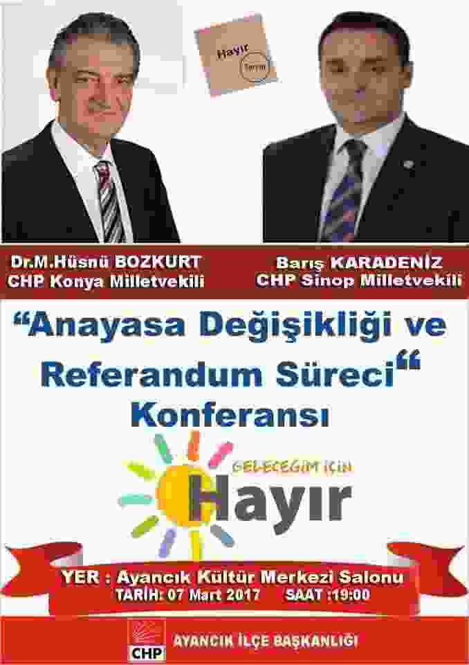 Ayancık'ta Anayasa değişikliği ve Referandum Süreci Konferansı