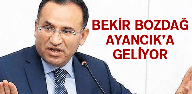 Adalet Bakanı Bekir Bozdağ Ayancık’a Geliyor