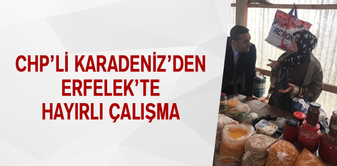 Chp’li Karadeniz’den Erfelek’te Hayırlı Çalışma