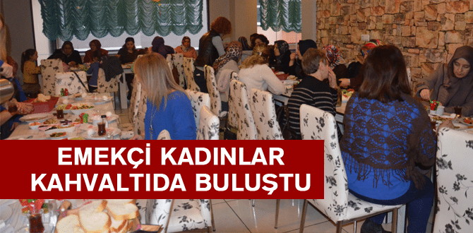 Emekçi Kadınlar Kahvaltıda buluştu